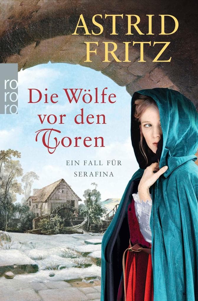 Die Wölfe vor den Toren: Historischer Kriminalroman
