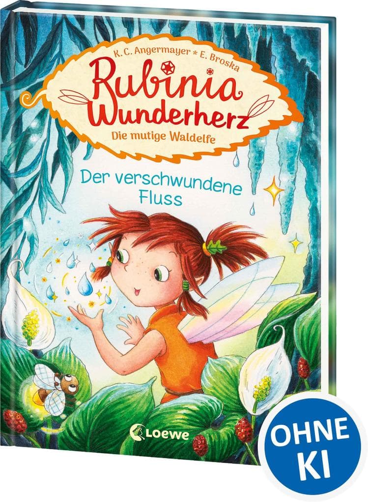 Rubinia Wunderherz, die mutige Waldelfe (Band 3) - Der verschwundene Fluss: Kinderbuch zum Vorlesen und ersten Selberlesen - Für Kinder ab 6 Jahre - Kinderbuch zum Vorlesen und ersten Selberlesen - Für Kinder ab 6 Jahre - Fantasybuch für Erstleser