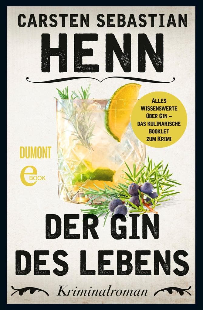 Der Gin des Lebens - Das kulinarische Booklet zum Krimi: Das kulinarische Booklet zum Krimi