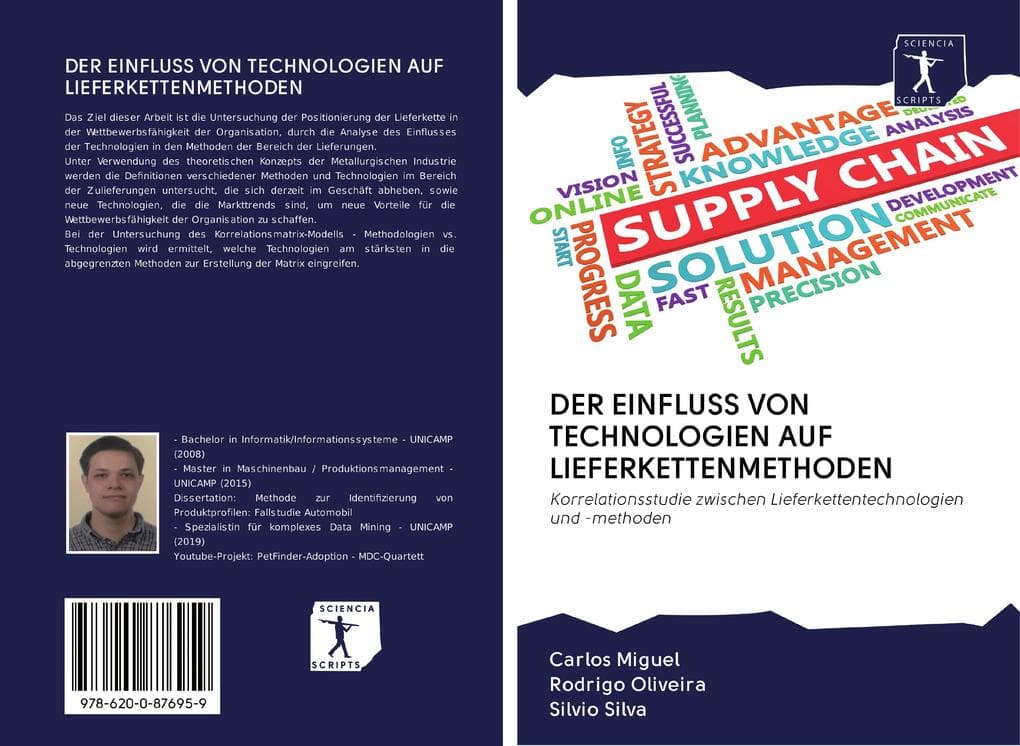 DER EINFLUSS VON TECHNOLOGIEN AUF LIEFERKETTENMETHODEN: Korrelationsstudie zwischen Lieferkettentechnologien und -methoden