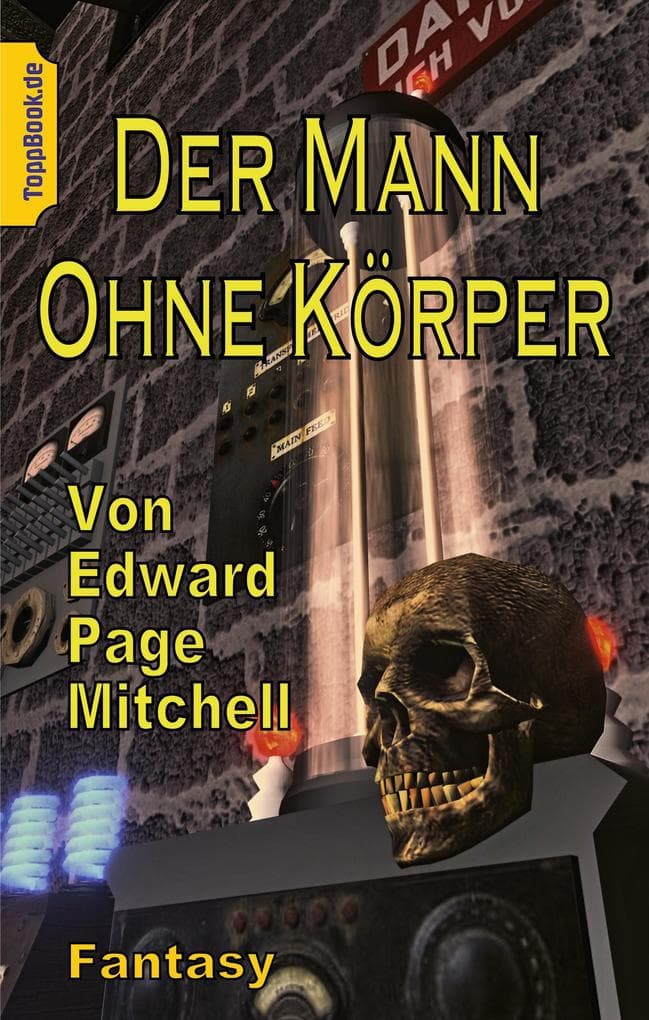 Der Mann ohne Körper: Eine Fantasy Story