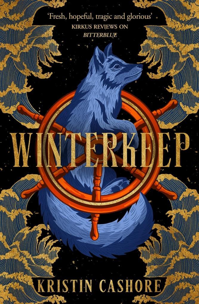 Winterkeep: An epic tale of magic and treachery, for fans of Throne of Glass and Six of Crows (Graceling Realm 4)