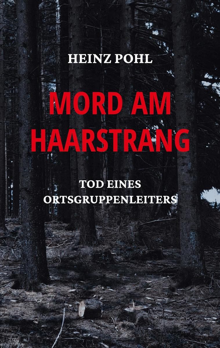Mord am Haarstrang: Tod eines Ortsgruppenleiters