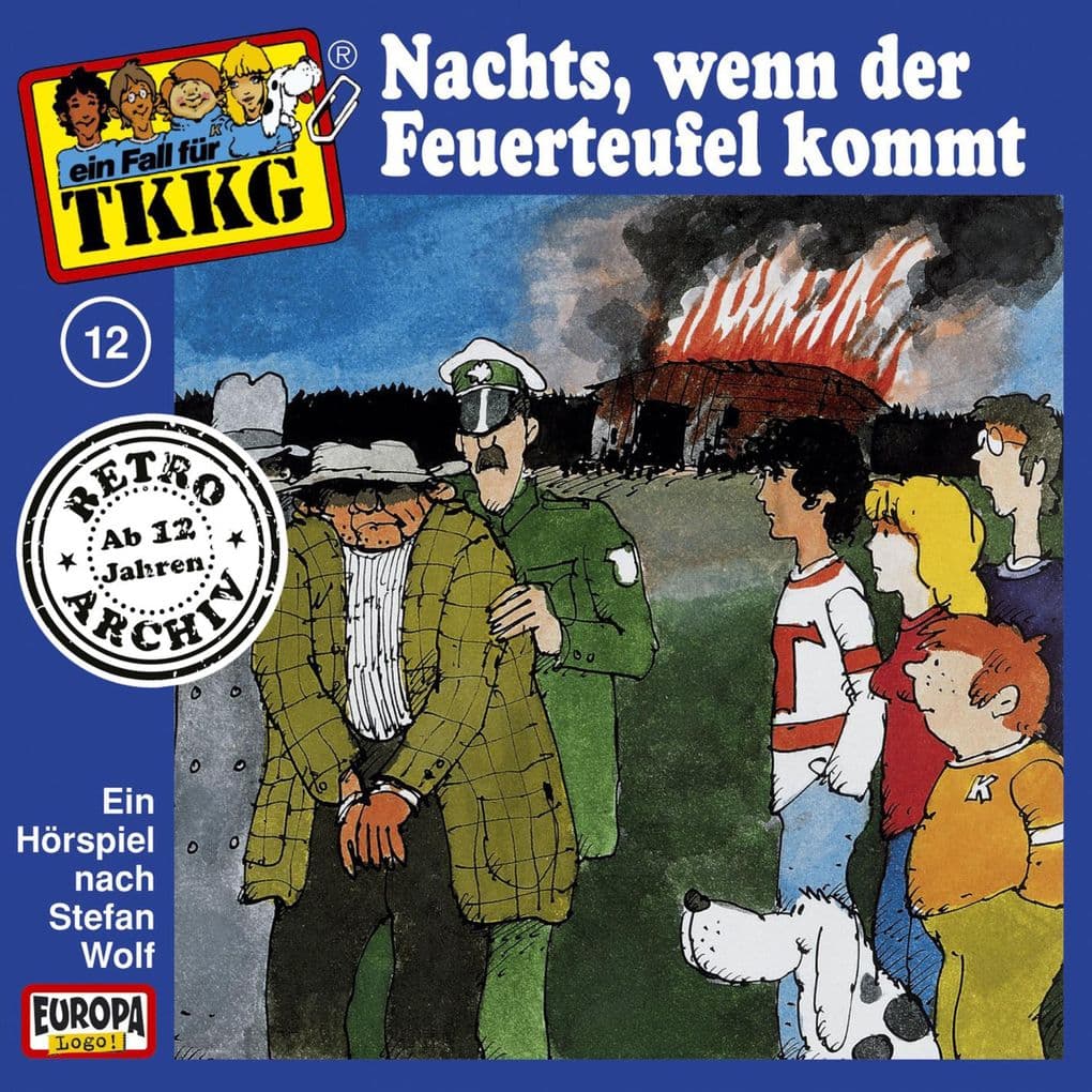 TKKG - Folge 12: Nachts, wenn der Feuerteufel kommt