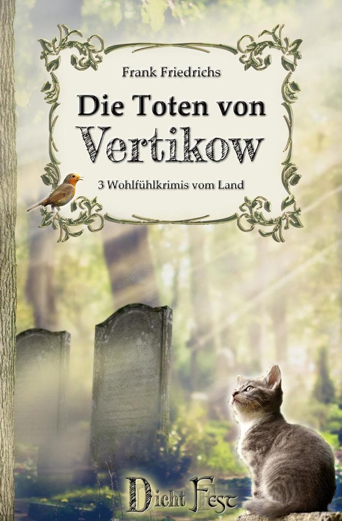 Die Toten von Vertikow Band 1-3 (Sammelband): Peer Wesendonks erste drei Fälle