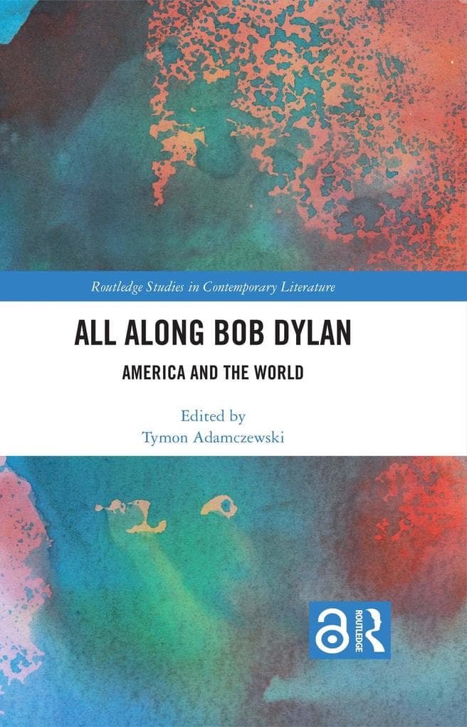 All Along Bob Dylan: America and the World