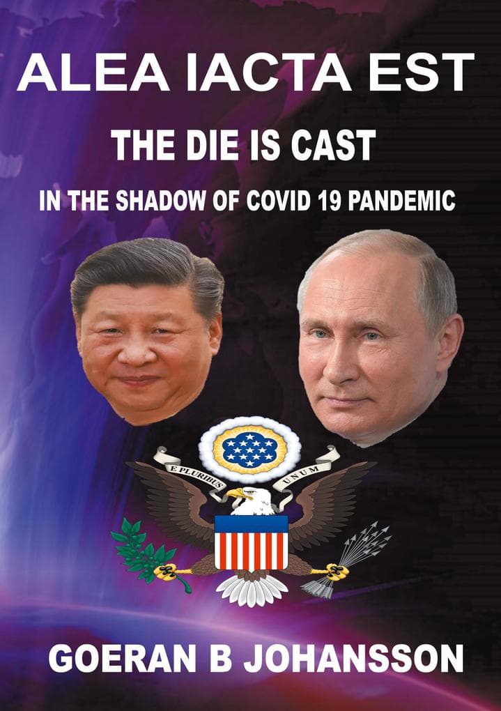 Alea Iacta Est The Die is Cast: In the Shadow of Covid 19 Pandemic