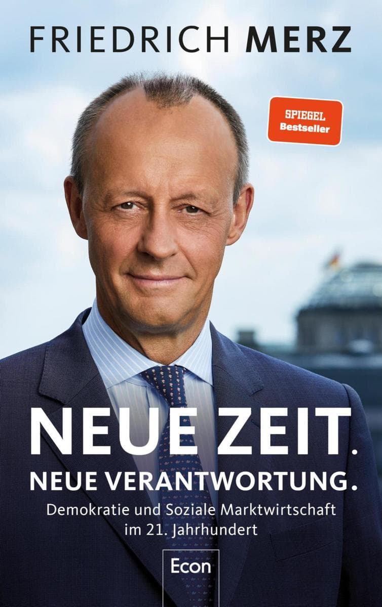 Neue Zeit. Neue Verantwortung.: Demokratie und Soziale Marktwirtschaft im 21. Jahrhundert