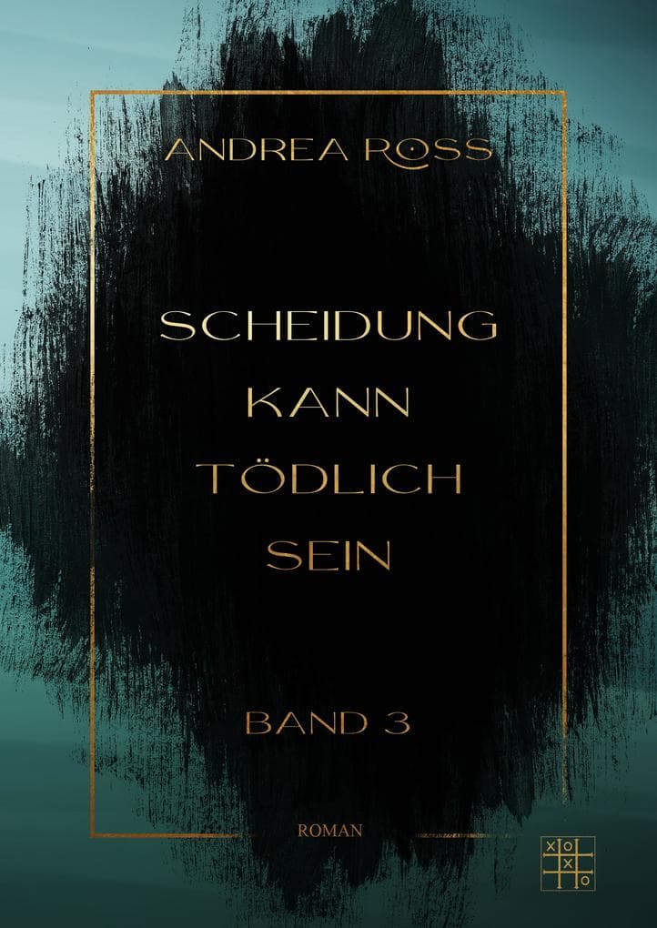 Scheidung kann tödlich sein: Band 3