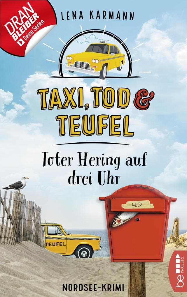 Taxi, Tod und Teufel -Toter Hering auf drei Uhr: Nordsee-Krimi