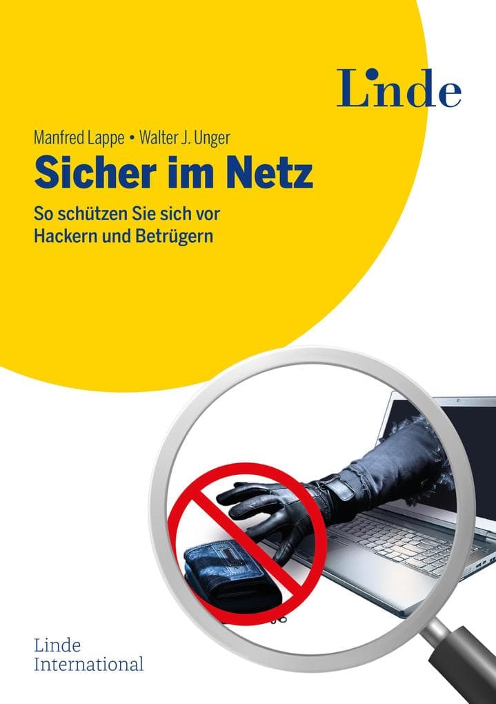 Sicher im Netz: So schützen Sie sich vor Hackern und Betrügern