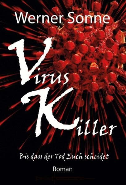VIRUS KILLER: Bis dass der Tod Euch scheidet - Roman