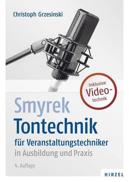 Smyrek | Tontechnik: für Veranstaltungstechniker in Ausbildung und Praxis