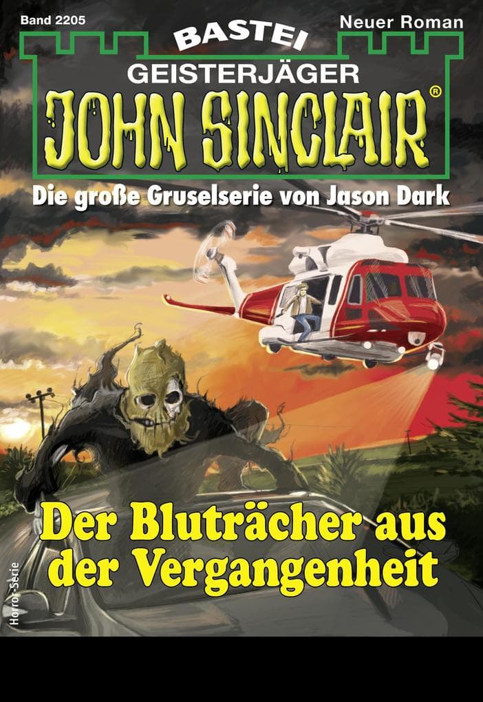 John Sinclair 2205: Der Bluträcher aus der Vergangenheit