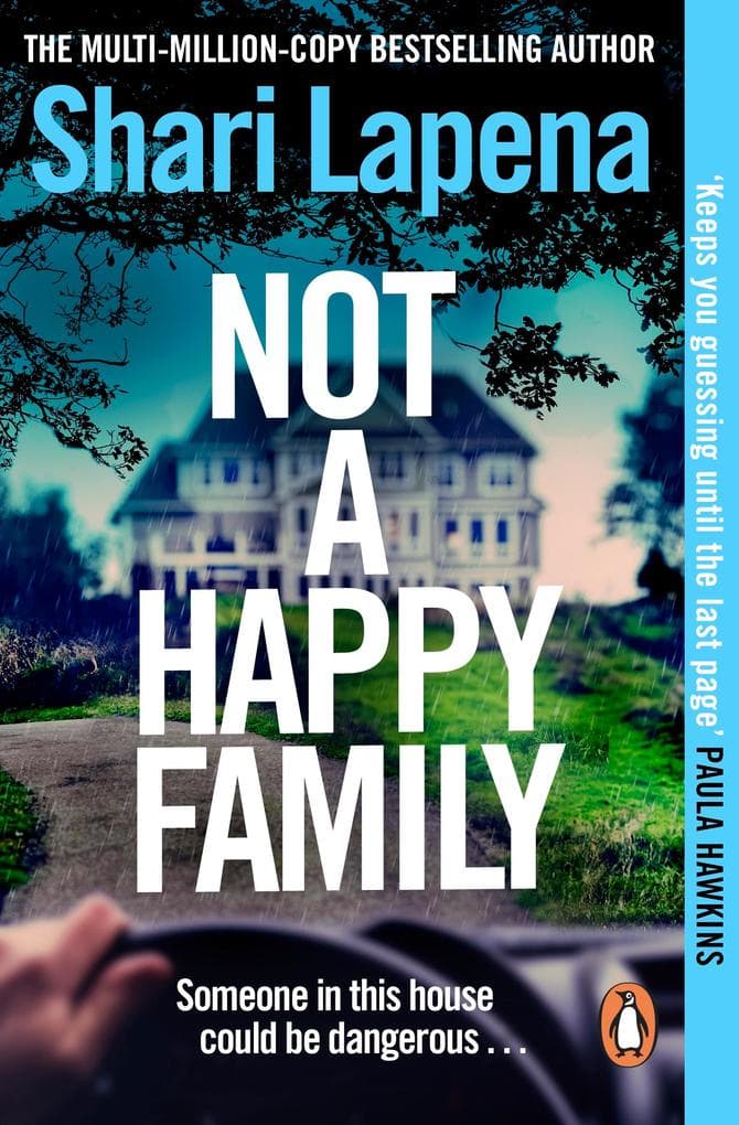 Not a Happy Family: The gripping Richard and Judy Book club psychological thriller, from the No.1 Sunday Times bestselling author of The Couple Next Door