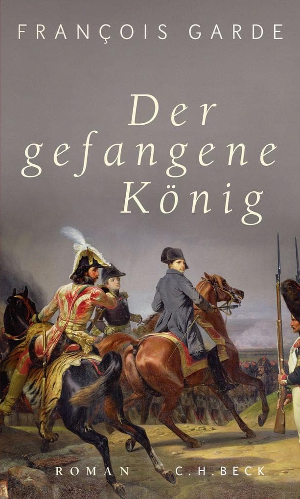 Der gefangene König: Roman
