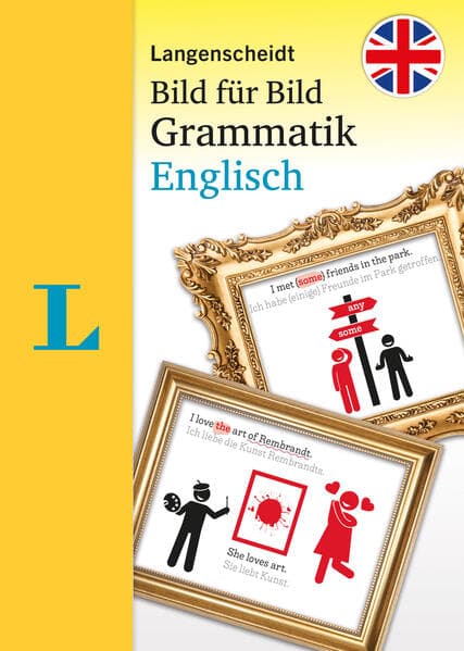 Langenscheidt Bild für Bild Grammatik - Englisch: Die visuelle Grammatik für den leichten Einstieg