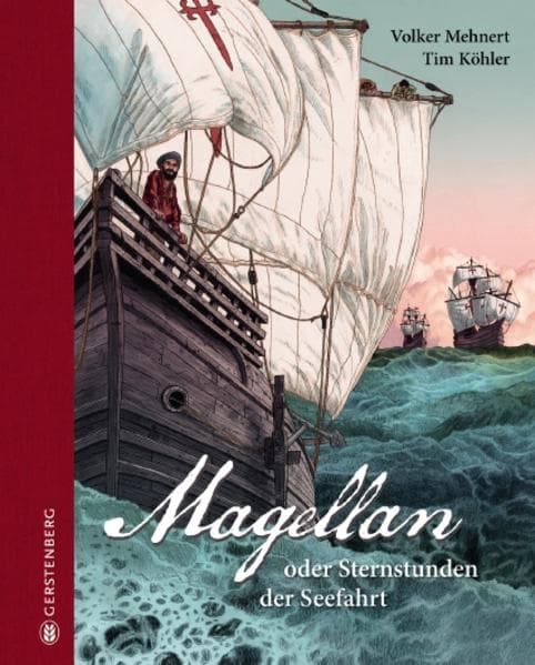 Magellan: oder Sternstunden der Seefahrt
