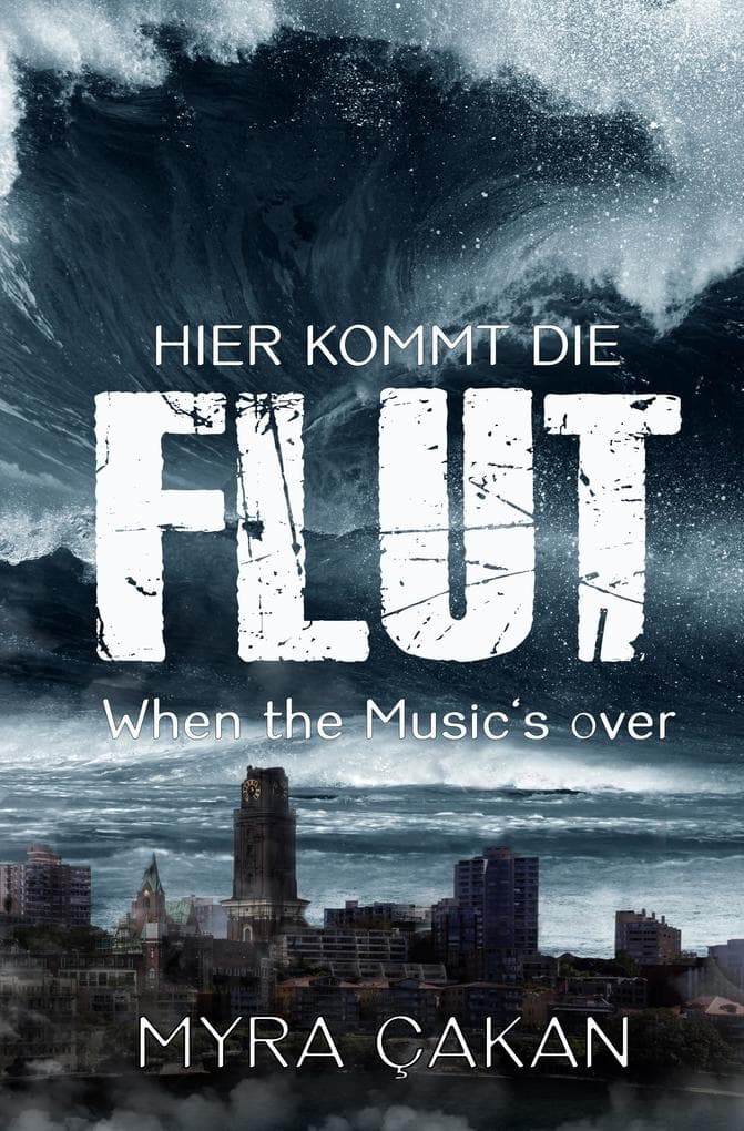 Hier kommt die Flut: When the Music's Over