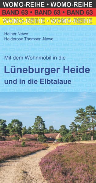 Mit dem Wohnmobil in die Lüneburger Heide: und in die Elbtalaue