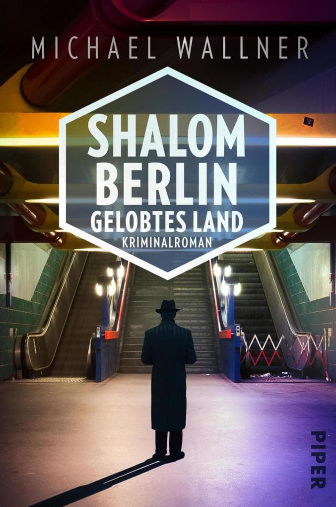Shalom Berlin - Gelobtes Land: Kriminalroman