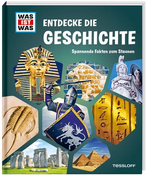 WAS IST WAS Entdecke die Geschichte: Spannende Fakten zum Staunen