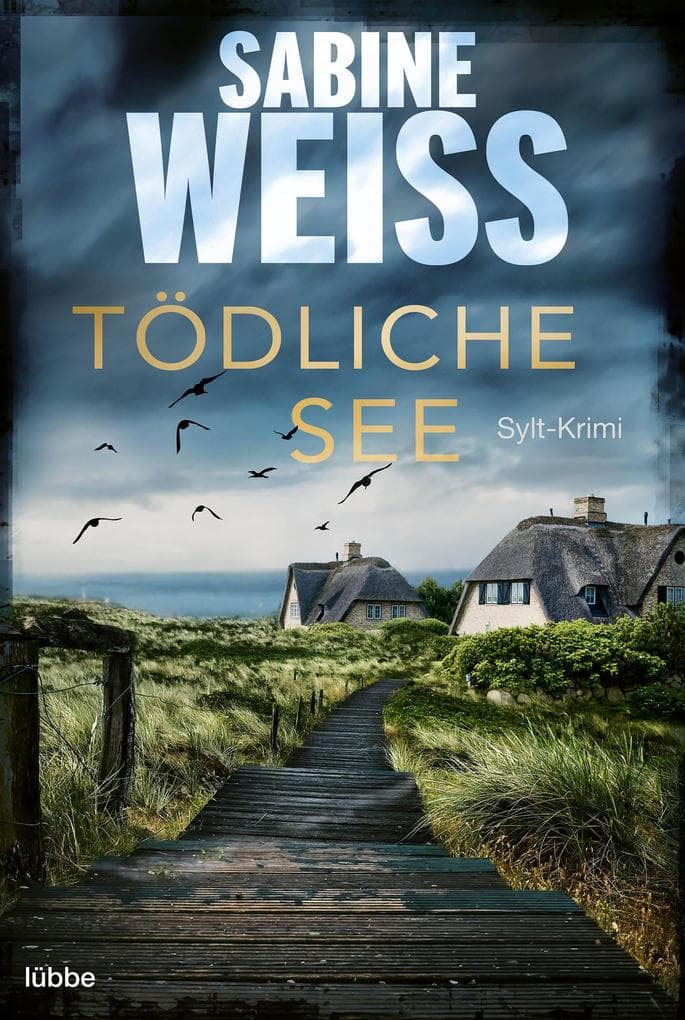 Tödliche See: Sylt-Krimi