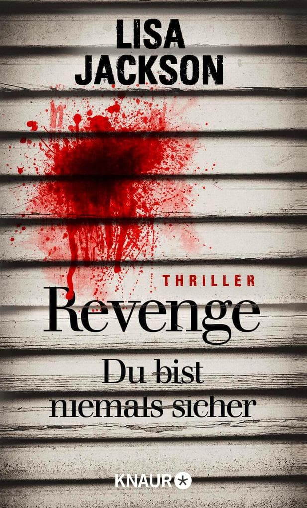 Revenge - Du bist niemals sicher: Thriller
