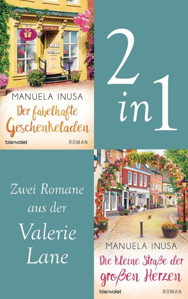 Valerie Lane - Der fabelhafte Geschenkeladen / Die kleine Straße der großen Herzen: Zwei Romane in einem Band