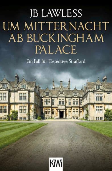 Um Mitternacht ab Buckingham Palace: Ein Fall für Detective Strafford