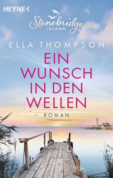 Ein Wunsch in den Wellen - Stonebridge Island 1: Roman
