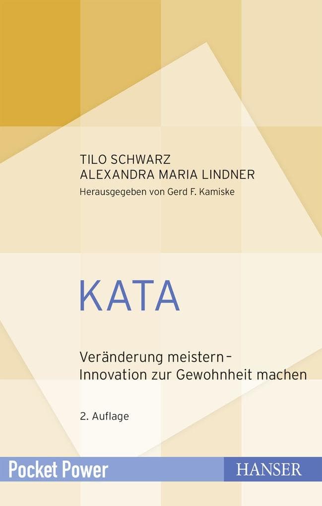 KATA: Veränderung meistern - Innovation zur Gewohnheit machen
