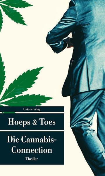 Die Cannabis-Connection: Thriller
