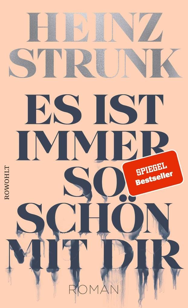 Es ist immer so schön mit dir: Nominiert für den Deutschen Buchpreis 2021