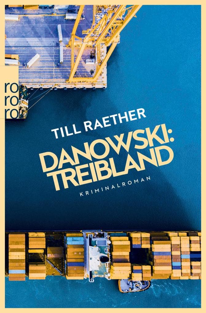 Danowski: Treibland: Kriminalroman