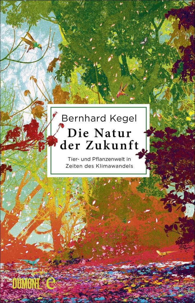 Die Natur der Zukunft: Tier- und Pflanzenwelt in Zeiten des Klimawandels