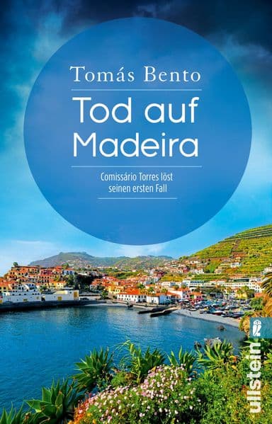 Tod auf Madeira: Comissário Torres löst seinen ersten Fall