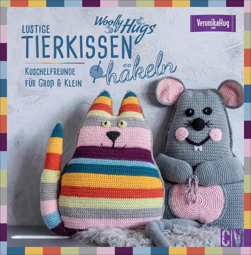Woolly Hugs Lustige Tierkissen häkeln: Kuschelfreunde für Groß & Klein