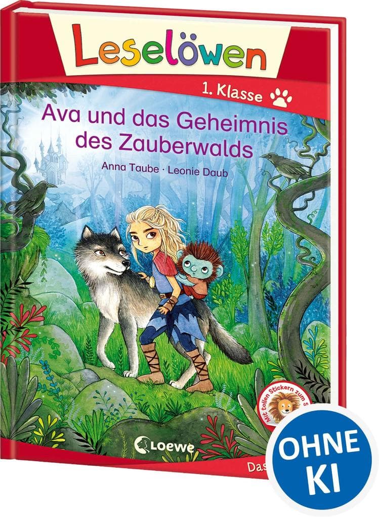 Leselöwen 1. Klasse - Ava und das Geheimnis des Zauberwalds: Erstlesebuch für Kinder ab 6 Jahre