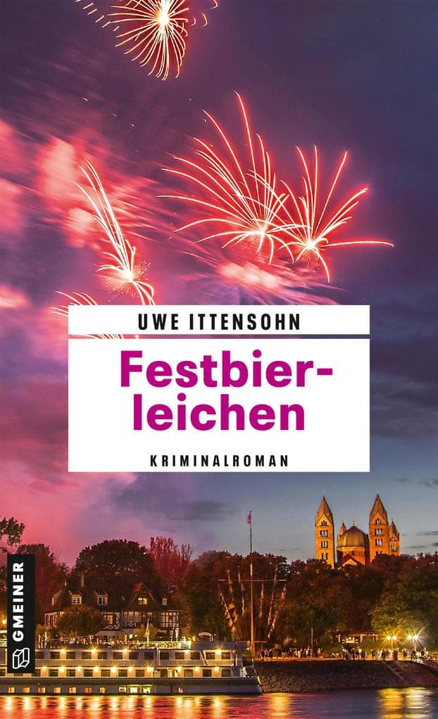 Festbierleichen: Kriminalroman