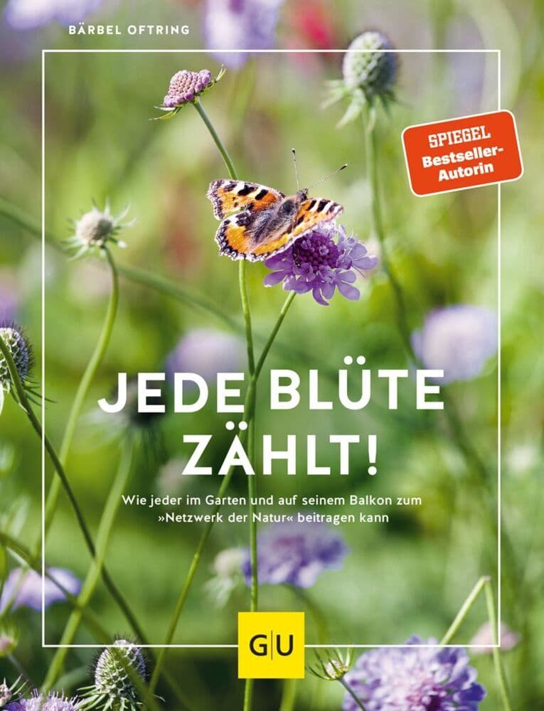 Jede Blüte zählt!: Wie jeder auf seinem Balkon und im Garten zum "Netzwerk der Natur" beitragen kann