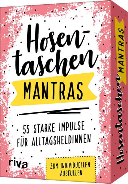 Hosentaschen-Mantras - 55 starke Impulse für Alltagsheldinnen: zum individuellen Ausfüllen