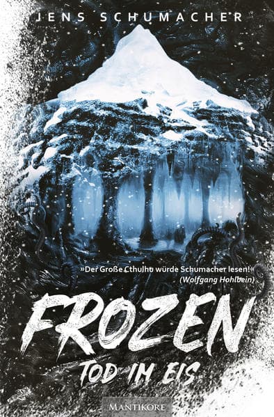 Frozen - Tod im Eis: Roman
