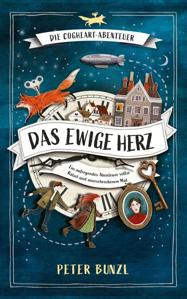 Die Cogheart-Abenteuer: Das ewige Herz: Ein aufregendes Abenteuer voller Rätsel und unerschrockenem Mut | 1. Teil der spannenden Fantasy-Reihe für Kinder ab 10 Jahren