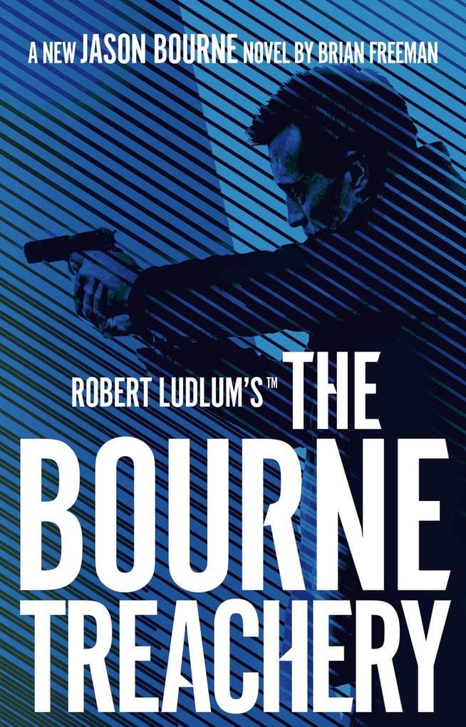 Robert Ludlum's(TM) the Bourne Treachery: A Fast-Paced Spy Thriller That You Won't Be Able To Put Down