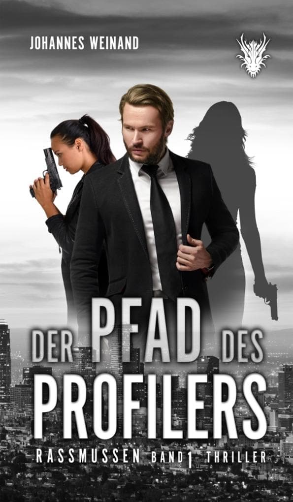 Der Pfad des Profilers: Rassmussen Band 1