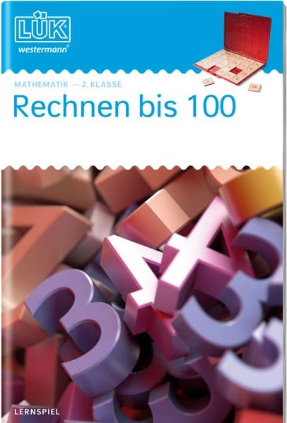 LÜK - Rechnen bis 100. 2. Klasse - Mathematik: Rechnen bis 100: 2. Klasse - Mathematik Rechnen bis 100
