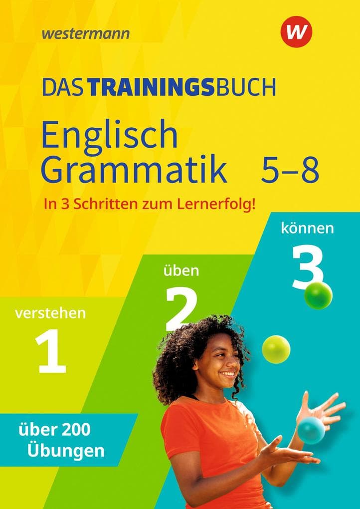 Das Trainingsbuch. Englisch Grammatik 5-8: Ausgabe 2021
