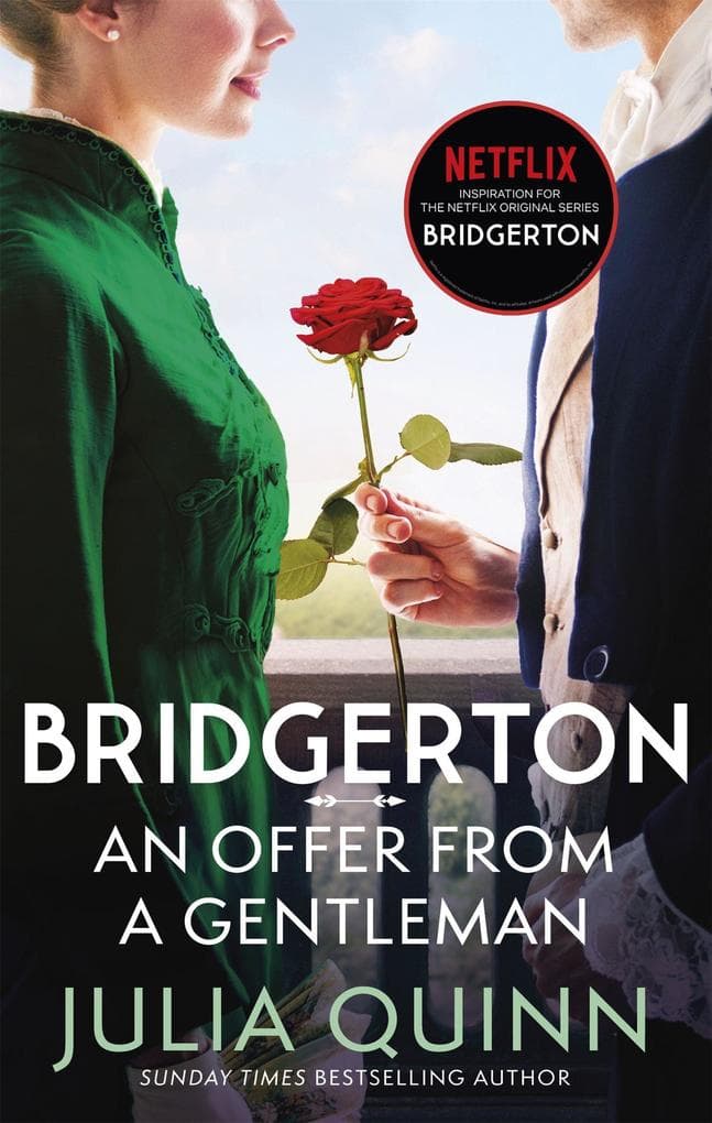 An Offer From A Gentleman: Inspiration for the Netflix Original Series Bridgerton