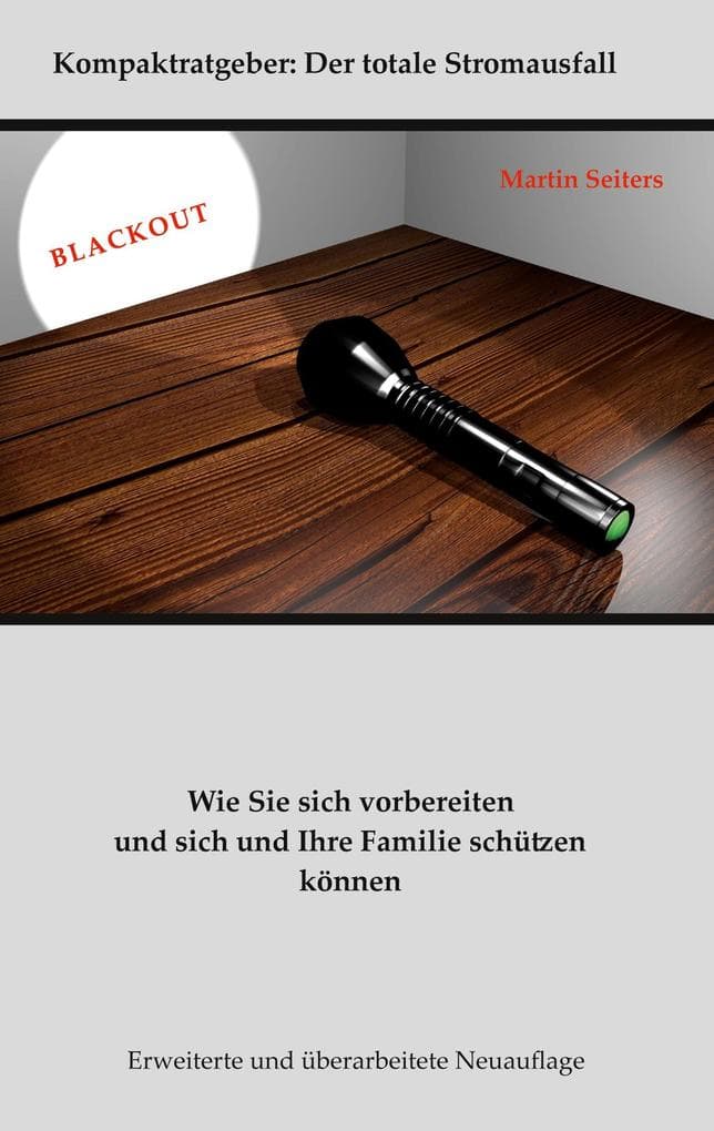 Blackout: Wie Sie sich vorbereiten und sich und Ihre Familie schützen können